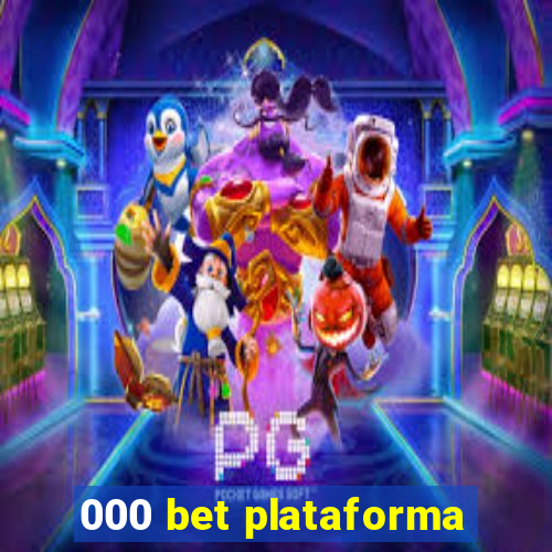 000 bet plataforma